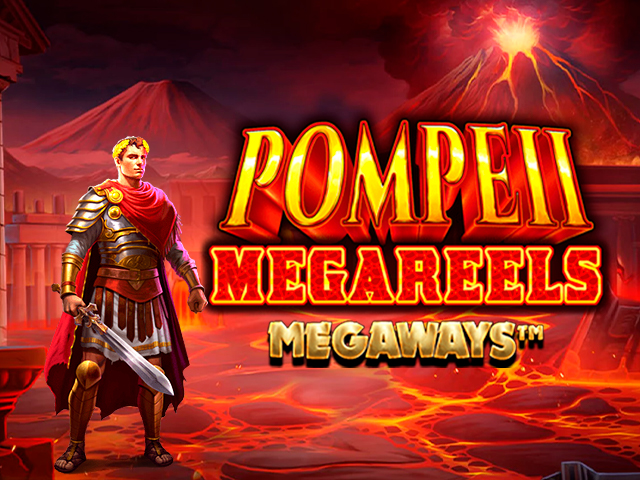 Pompeii Megareels Megaways